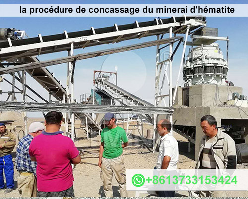 la procédure de concassage du minerai d'hématite