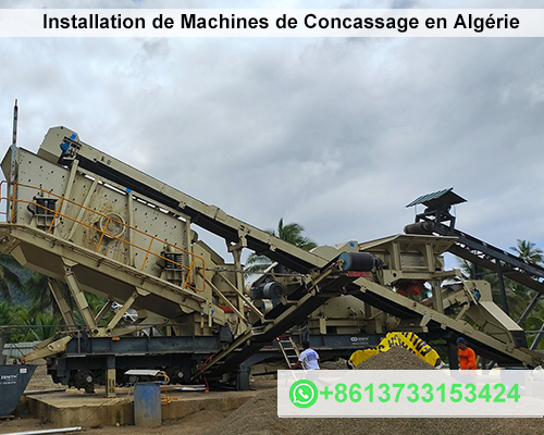 Installation de Machines de Concassage en Algérie