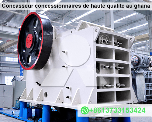 Concasseur concessionnaires de haute qualite au ghana
